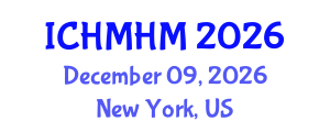 International Conference on Hospitality Management and Hospitality Marketing (ICHMHM) December 09, 2026 - New York, United States International Conference on Hospitality Management and Hospitality Marketing (ICHMHM) December 09, 2026 - New York, United States