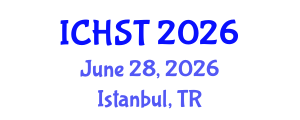 International Conference on Hospitality Studies and Tourism (ICHST) June 28, 2026 - Istanbul, Turkey