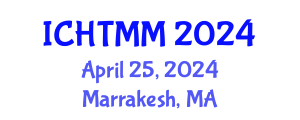 International Conference on Hospitality, Tourism Marketing and Management (ICHTMM) April 25, 2024 - Marrakesh, Morocco