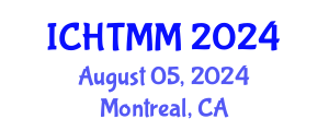 International Conference on Hospitality, Tourism Marketing and Management (ICHTMM) August 05, 2024 - Montreal, Canada
