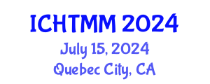 International Conference on Hospitality, Tourism Marketing and Management (ICHTMM) July 15, 2024 - Quebec City, Canada