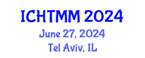 International Conference on Hospitality, Tourism Marketing and Management (ICHTMM) June 27, 2024 - Tel Aviv, Israel
