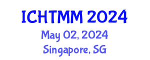 International Conference on Hospitality, Tourism Marketing and Management (ICHTMM) May 02, 2024 - Singapore, Singapore