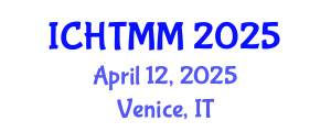 International Conference on Hospitality, Tourism Marketing and Management (ICHTMM) April 12, 2025 - Venice, Italy