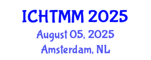 International Conference on Hospitality, Tourism Marketing and Management (ICHTMM) August 05, 2025 - Amsterdam, Netherlands