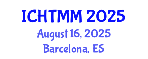 International Conference on Hospitality, Tourism Marketing and Management (ICHTMM) August 16, 2025 - Barcelona, Spain
