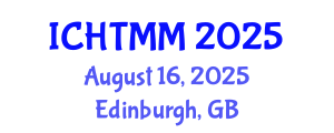 International Conference on Hospitality, Tourism Marketing and Management (ICHTMM) August 16, 2025 - Edinburgh, United Kingdom