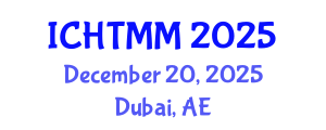 International Conference on Hospitality, Tourism Marketing and Management (ICHTMM) December 20, 2025 - Dubai, United Arab Emirates