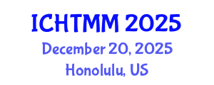 International Conference on Hospitality, Tourism Marketing and Management (ICHTMM) December 20, 2025 - Honolulu, United States