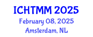 International Conference on Hospitality, Tourism Marketing and Management (ICHTMM) February 08, 2025 - Amsterdam, Netherlands