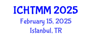 International Conference on Hospitality, Tourism Marketing and Management (ICHTMM) February 15, 2025 - Istanbul, Turkey