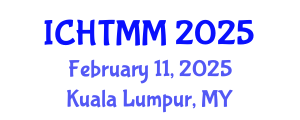 International Conference on Hospitality, Tourism Marketing and Management (ICHTMM) February 11, 2025 - Kuala Lumpur, Malaysia