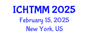 International Conference on Hospitality, Tourism Marketing and Management (ICHTMM) February 15, 2025 - New York, United States