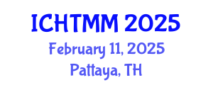 International Conference on Hospitality, Tourism Marketing and Management (ICHTMM) February 11, 2025 - Pattaya, Thailand