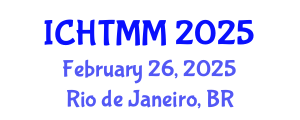 International Conference on Hospitality, Tourism Marketing and Management (ICHTMM) February 26, 2025 - Rio de Janeiro, Brazil