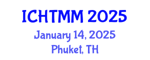 International Conference on Hospitality, Tourism Marketing and Management (ICHTMM) January 14, 2025 - Phuket, Thailand