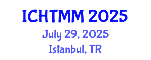 International Conference on Hospitality, Tourism Marketing and Management (ICHTMM) July 29, 2025 - Istanbul, Turkey