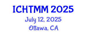 International Conference on Hospitality, Tourism Marketing and Management (ICHTMM) July 12, 2025 - Ottawa, Canada