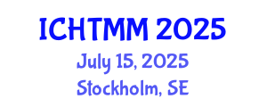 International Conference on Hospitality, Tourism Marketing and Management (ICHTMM) July 15, 2025 - Stockholm, Sweden