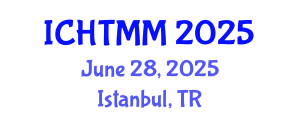 International Conference on Hospitality, Tourism Marketing and Management (ICHTMM) June 28, 2025 - Istanbul, Turkey
