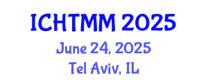 International Conference on Hospitality, Tourism Marketing and Management (ICHTMM) June 24, 2025 - Tel Aviv, Israel