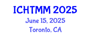International Conference on Hospitality, Tourism Marketing and Management (ICHTMM) June 15, 2025 - Toronto, Canada