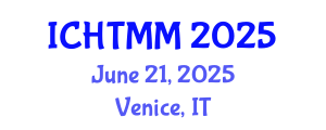 International Conference on Hospitality, Tourism Marketing and Management (ICHTMM) June 21, 2025 - Venice, Italy