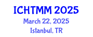 International Conference on Hospitality, Tourism Marketing and Management (ICHTMM) March 22, 2025 - Istanbul, Turkey