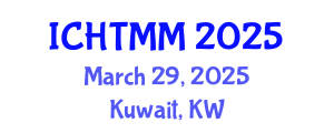 International Conference on Hospitality, Tourism Marketing and Management (ICHTMM) March 29, 2025 - Kuwait, Kuwait