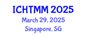 International Conference on Hospitality, Tourism Marketing and Management (ICHTMM) March 29, 2025 - Singapore, Singapore