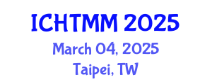 International Conference on Hospitality, Tourism Marketing and Management (ICHTMM) March 04, 2025 - Taipei, Taiwan