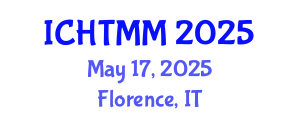 International Conference on Hospitality, Tourism Marketing and Management (ICHTMM) May 17, 2025 - Florence, Italy