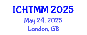 International Conference on Hospitality, Tourism Marketing and Management (ICHTMM) May 24, 2025 - London, United Kingdom