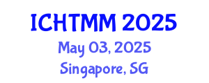 International Conference on Hospitality, Tourism Marketing and Management (ICHTMM) May 03, 2025 - Singapore, Singapore