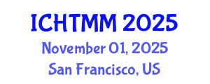 International Conference on Hospitality, Tourism Marketing and Management (ICHTMM) November 01, 2025 - San Francisco, United States