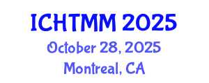 International Conference on Hospitality, Tourism Marketing and Management (ICHTMM) October 28, 2025 - Montreal, Canada