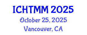 International Conference on Hospitality, Tourism Marketing and Management (ICHTMM) October 25, 2025 - Vancouver, Canada