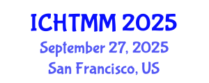 International Conference on Hospitality, Tourism Marketing and Management (ICHTMM) September 27, 2025 - San Francisco, United States