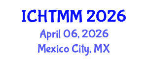 International Conference on Hospitality, Tourism Marketing and Management (ICHTMM) April 06, 2026 - Mexico City, Mexico International Conference on Hospitality, Tourism Marketing and Management (ICHTMM) April 06, 2026 - Mexico City, Mexico