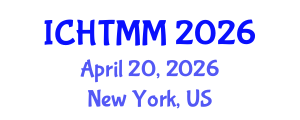International Conference on Hospitality, Tourism Marketing and Management (ICHTMM) April 20, 2026 - New York, United States International Conference on Hospitality, Tourism Marketing and Management (ICHTMM) April 20, 2026 - New York, United States