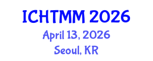 International Conference on Hospitality, Tourism Marketing and Management (ICHTMM) April 13, 2026 - Seoul, Republic of Korea International Conference on Hospitality, Tourism Marketing and Management (ICHTMM) April 13, 2026 - Seoul, Republic of Korea