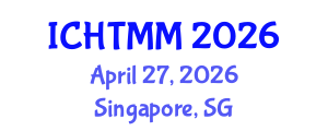 International Conference on Hospitality, Tourism Marketing and Management (ICHTMM) April 27, 2026 - Singapore, Singapore International Conference on Hospitality, Tourism Marketing and Management (ICHTMM) April 27, 2026 - Singapore, Singapore