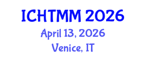 International Conference on Hospitality, Tourism Marketing and Management (ICHTMM) April 13, 2026 - Venice, Italy International Conference on Hospitality, Tourism Marketing and Management (ICHTMM) April 13, 2026 - Venice, Italy