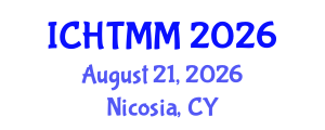International Conference on Hospitality, Tourism Marketing and Management (ICHTMM) August 21, 2026 - Nicosia, Cyprus International Conference on Hospitality, Tourism Marketing and Management (ICHTMM) August 21, 2026 - Nicosia, Cyprus