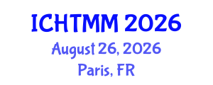 International Conference on Hospitality, Tourism Marketing and Management (ICHTMM) August 26, 2026 - Paris, France International Conference on Hospitality, Tourism Marketing and Management (ICHTMM) August 26, 2026 - Paris, France