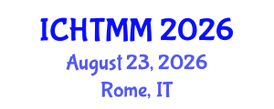 International Conference on Hospitality, Tourism Marketing and Management (ICHTMM) August 23, 2026 - Rome, Italy International Conference on Hospitality, Tourism Marketing and Management (ICHTMM) August 23, 2026 - Rome, Italy