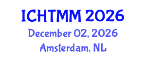 International Conference on Hospitality, Tourism Marketing and Management (ICHTMM) December 02, 2026 - Amsterdam, Netherlands International Conference on Hospitality, Tourism Marketing and Management (ICHTMM) December 02, 2026 - Amsterdam, Netherlands