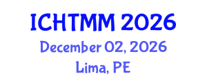 International Conference on Hospitality, Tourism Marketing and Management (ICHTMM) December 02, 2026 - Lima, Peru International Conference on Hospitality, Tourism Marketing and Management (ICHTMM) December 02, 2026 - Lima, Peru