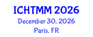 International Conference on Hospitality, Tourism Marketing and Management (ICHTMM) December 30, 2026 - Paris, France