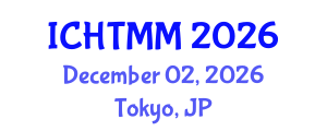 International Conference on Hospitality, Tourism Marketing and Management (ICHTMM) December 02, 2026 - Tokyo, Japan International Conference on Hospitality, Tourism Marketing and Management (ICHTMM) December 02, 2026 - Tokyo, Japan